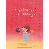 Tapetentier und Holzvogel, Berbig, Renus, Tulipan Verlag GmbH, EAN/ISBN-13: 9783864295157