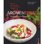 Aromenspiele, Vilgis, Thomas/Hiekmann, Stefanie, Christian Verlag, EAN/ISBN-13: 9783959612159