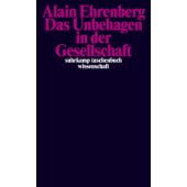 Das Unbehagen in der Gesellschaft, Ehrenberg, Alain, Suhrkamp, EAN/ISBN-13: 9783518296585