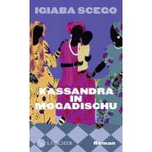 Kassandra in Mogadischu, Scego, Igiaba, Fischer, S. Verlag GmbH, EAN/ISBN-13: 9783103976199