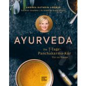 Ayurveda, Loewig, Andrea Kathrin/Sharma, Gaurav/Mauracher, Elisabeth, Gräfe und Unzer, EAN/ISBN-13: 9783833882449