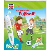 Auf geht's zum Fußball!, Beständig, Andrea Dr/Kaiser, Claudia/Lickleder, Martin, EAN/ISBN-13: 9783788674915