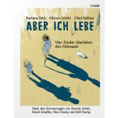 Aber ich lebe, Yelin, Barbara/Libicki, Miriam/Seliktar, Gilad, Verlag C. H. BECK oHG, EAN/ISBN-13: 9783406790454