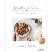 Beauty Kitchen, Oates, Carla, Prestel Verlag, EAN/ISBN-13: 9783791384535