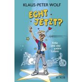 Echt jetzt? Felix und das wahre Leben, Wolf, Klaus-Peter, Fischer Kinder und Jugendbuch Verlag, EAN/ISBN-13: 9783737343541