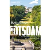 Bergführer Potsdam, Mörtl, Wolfgang, be.bra Verlag GmbH, EAN/ISBN-13: 9783861247456