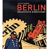 Berlin. Geschichte einer Stadt, Schoeps, be.bra Verlag, EAN/ISBN-13: 9783898090315