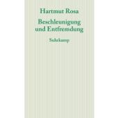 Beschleunigung und Entfremdung, Rosa, Hartmut, Suhrkamp, EAN/ISBN-13: 9783518585962