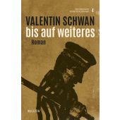 Bis auf Weiteres, Schwan, Valentin, Wallstein Verlag, EAN/ISBN-13: 9783835353787