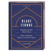 Blaue Stunde, Paul, Stevan/Haug, Daniela, Christian Brandstätter, EAN/ISBN-13: 9783710601972