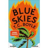 Blue Skies, Boyle, T C, Carl Hanser Verlag GmbH & Co.KG, EAN/ISBN-13: 9783446276895