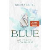 Blue - Wo immer du mich findest, Hotel, Nikola, Rowohlt Verlag, EAN/ISBN-13: 9783499005770