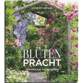 Blütenpracht, Herwig, Modeste, Callwey GmbH, EAN/ISBN-13: 9783766727084