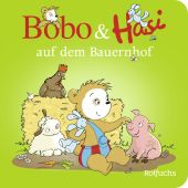 Bobo & Hasi auf dem Bauernhof, Böhlke, Dorothée, Rowohlt Verlag, EAN/ISBN-13: 9783499011627