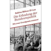 Die Erfindung der Bundesrepublik, Böhne-Di Leo, Sabine, Verlag Kiepenheuer & Witsch GmbH & Co KG, EAN/ISBN-13: 9783462004274