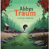 Abbys Traum, Snyder, Laurel, Mixtvision Mediengesellschaft mbH., EAN/ISBN-13: 9783958541740