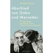 Abschied von Gabo und Mercedes, García, Rodrigo, Verlag Kiepenheuer & Witsch GmbH & Co KG, EAN/ISBN-13: 9783462003055