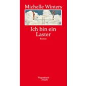 Ich bin ein Laster, Winters, Michelle, Wagenbach, Klaus Verlag, EAN/ISBN-13: 9783803113528