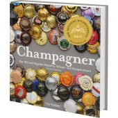 Champagner, Tre Torri Verlag GmbH, EAN/ISBN-13: 9783960331193