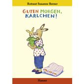 Guten Morgen, Karlchen!, Berner, Rotraut Susanne, Carl Hanser Verlag GmbH & Co.KG, EAN/ISBN-13: 9783446200364