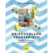 Griechenland vegetarisch, Patrikiou, Elissavet, Gräfe und Unzer, EAN/ISBN-13: 9783833879821