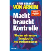 Macht braucht Kontrolle, Arnim, Hans Herbert von, Heyne, Wilhelm Verlag, EAN/ISBN-13: 9783453200319