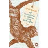 Der Hundertjährige, der zurückkam, um die Welt zu retten, Jonasson, Jonas, Penguin Verlag, EAN/ISBN-13: 9783328105084