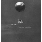 Course of the Empire, Light, Ken, Steidl Verlag, EAN/ISBN-13: 9783958299580