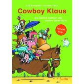 Cowboy Klaus - Die harten Hühner und andere Abenteuer, Muszynski, Eva/Teich, Karsten, EAN/ISBN-13: 9783864291845