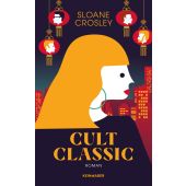 Cult Classic, Crosley, Sloane, Kein & Aber AG, EAN/ISBN-13: 9783036950013