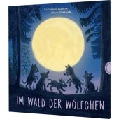 Im Wald der Wölfchen, Scanlon, Liz Garton, Thienemann Verlag GmbH, EAN/ISBN-13: 9783522460569