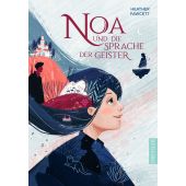 Noa und die Sprache der Geister, Fawcett, Heather, Dressler Verlag, EAN/ISBN-13: 9783751300063