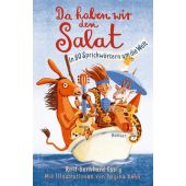 Da haben wir den Salat!, Essig, Rolf-Bernhard, Carl Hanser Verlag GmbH & Co.KG, EAN/ISBN-13: 9783446260597