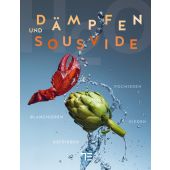 Dämpfen und Sous-vide, Wittmann, Katrin/Arold, Bernd/Bockler, Ingo u a, Gräfe und Unzer, EAN/ISBN-13: 9783833845727