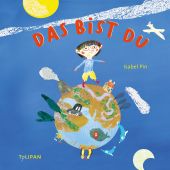 Das bist du, Pin, Isabel, Tulipan Verlag GmbH, EAN/ISBN-13: 9783864295591