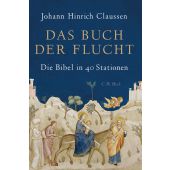 Das Buch der Flucht, Claussen, Johann Hinrich, Verlag C. H. BECK oHG, EAN/ISBN-13: 9783406726903