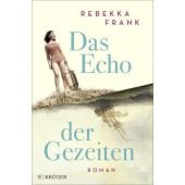 Das Echo der Gezeiten, Frank, Rebekka, FISCHER Krüger, EAN/ISBN-13: 9783810530998