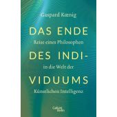 Das Ende des Individuums, Koenig, Gaspard, Galiani Berlin, EAN/ISBN-13: 9783869712338