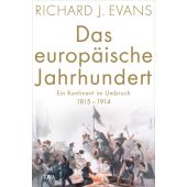 Das europäische Jahrhundert, Evans, Richard J, DVA Deutsche Verlags-Anstalt GmbH, EAN/ISBN-13: 9783421047335