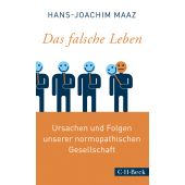 Das falsche Leben, Maaz, Hans-Joachim, Verlag C. H. BECK oHG, EAN/ISBN-13: 9783406817182