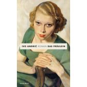 Das Fräulein, Andric, Ivo, Zsolnay Verlag Wien, EAN/ISBN-13: 9783552073418