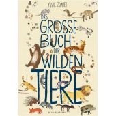 Das große Buch der wilden Tiere, Fischer Sauerländer, EAN/ISBN-13: 9783737355049