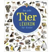 Das große Tierlexikon für Kinder, Fischer Sauerländer, EAN/ISBN-13: 9783737357333