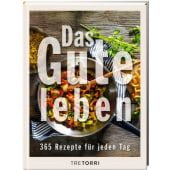 Das Gute leben., Tre Torri Verlag GmbH, EAN/ISBN-13: 9783960330578