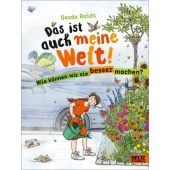 Das ist auch meine Welt, Raidt, Gerda, Beltz, Julius Verlag, EAN/ISBN-13: 9783407758576