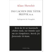 Das Lachen der Täter: Breivik u. a., Theweleit, Klaus, Residenz Verlag, EAN/ISBN-13: 9783701716371