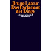 Das Parlament der Dinge, Latour, Bruno, Suhrkamp, EAN/ISBN-13: 9783518295540