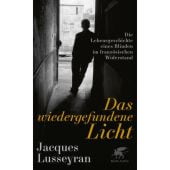 Das wiedergefundene Licht, Lusseyran, Jacques, Klett-Cotta, EAN/ISBN-13: 9783608988239