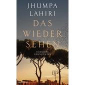 Das Wiedersehen, Lahiri, Jhumpa, Rowohlt Verlag, EAN/ISBN-13: 9783498003685