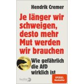 Je länger wir schweigen, desto mehr Mut werden wir brauchen, Cremer, Hendrik, EAN/ISBN-13: 9783827015082